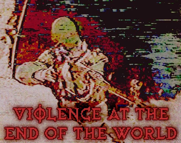 VIOLENCE at the End of the World cover