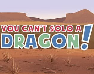You Can't Solo A Dragon! cover