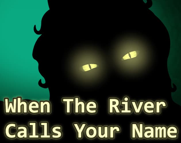 When The River Calls Your Name cover
