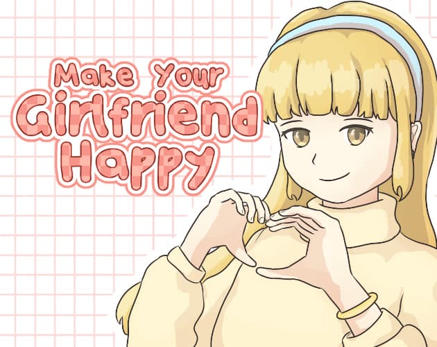 Make Your Girlfriend Happy cover