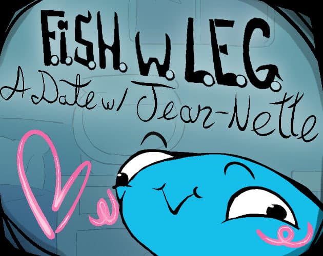 F.I.S.H.W.L.E.G. A Date w/ Jean-Nette cover