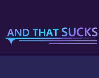 And That Sucks cover