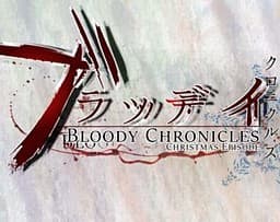 Bloody Chronicles Christmas Eve Episode cover