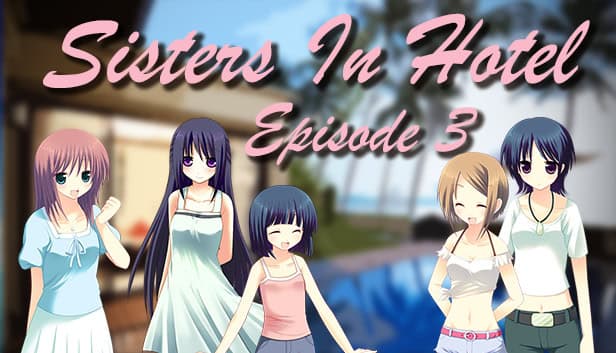 Sisters In Hotel: Episode 3 cover