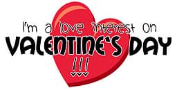 I'm a love interest on Valentine's Day!!! cover