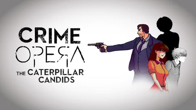 Crime Opera: The Caterpillar Candids cover