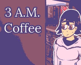 3 A.M. Coffee cover