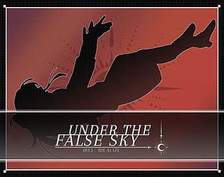 UNDER THE FALSE SKY | [Re]:Idealize cover