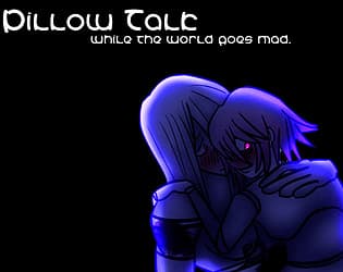 Pillow talk while the world goes mad. cover