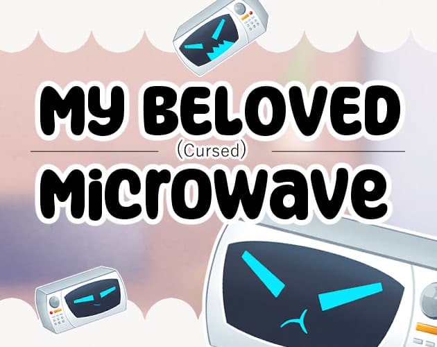 My Beloved Microwave cover