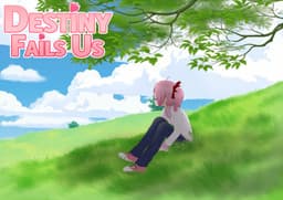 Destiny Fails Us: A New Life cover