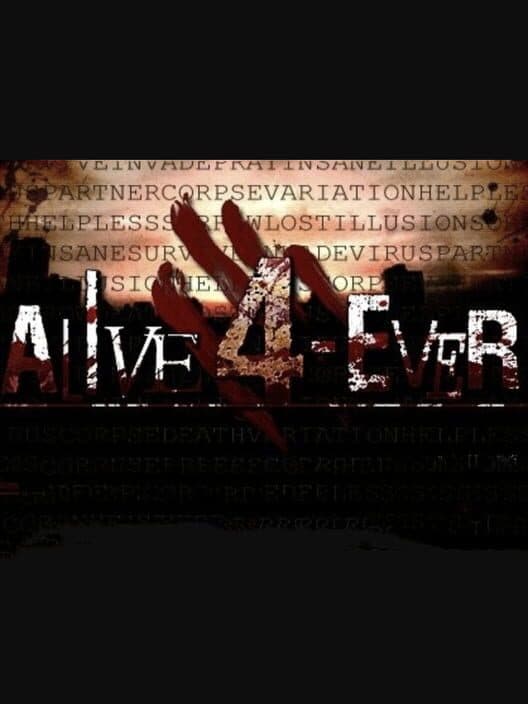 Alive 4-Ever cover