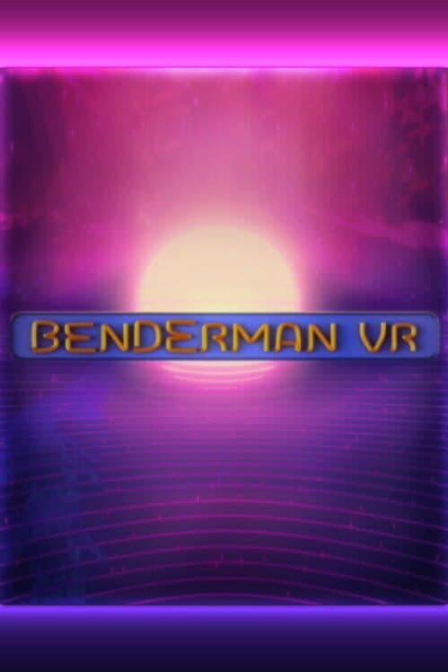 Benderman VR cover