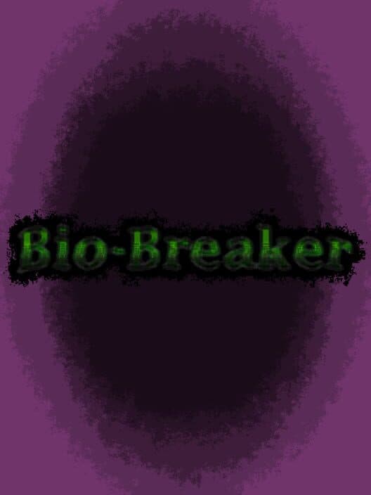 Bio-Breaker cover