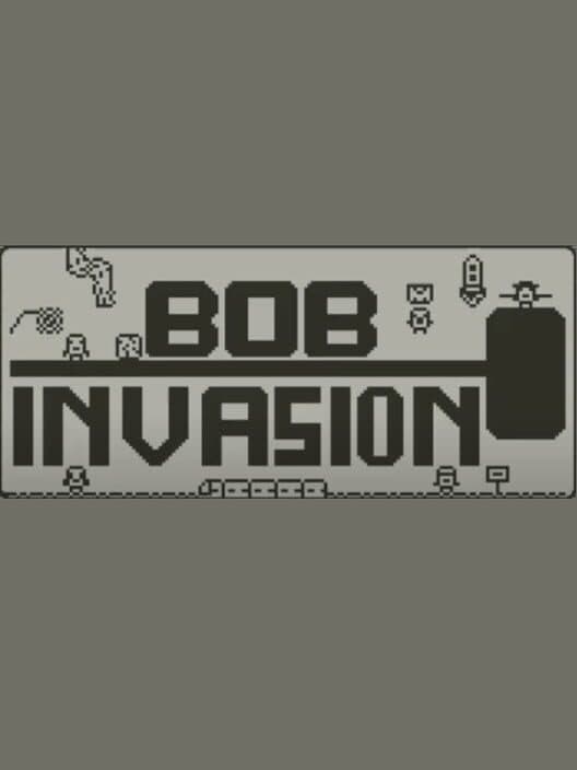 Bob Invasion cover