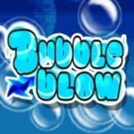 Bubble Blow cover