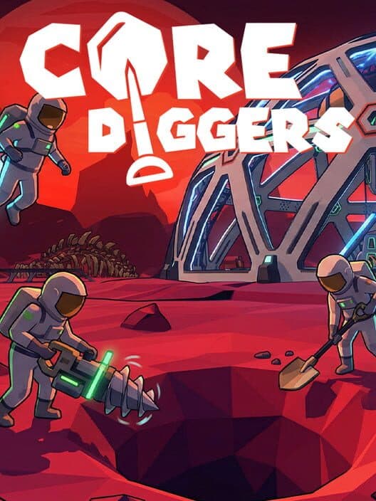 Core Diggers cover