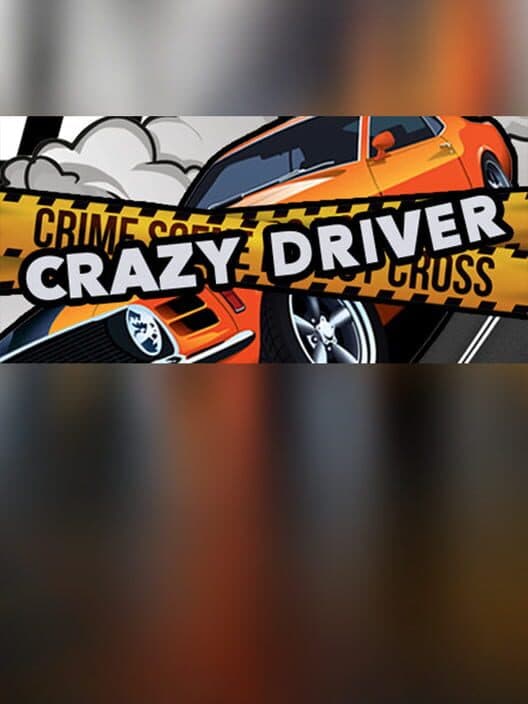 Crazy Driver cover