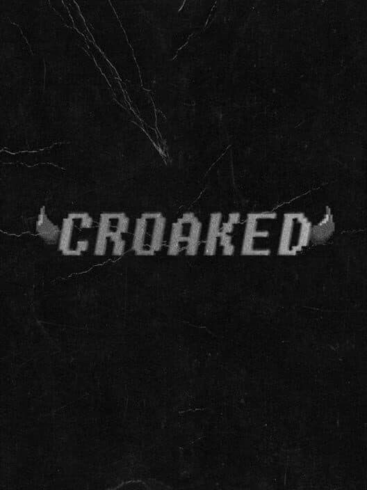 Croaked cover