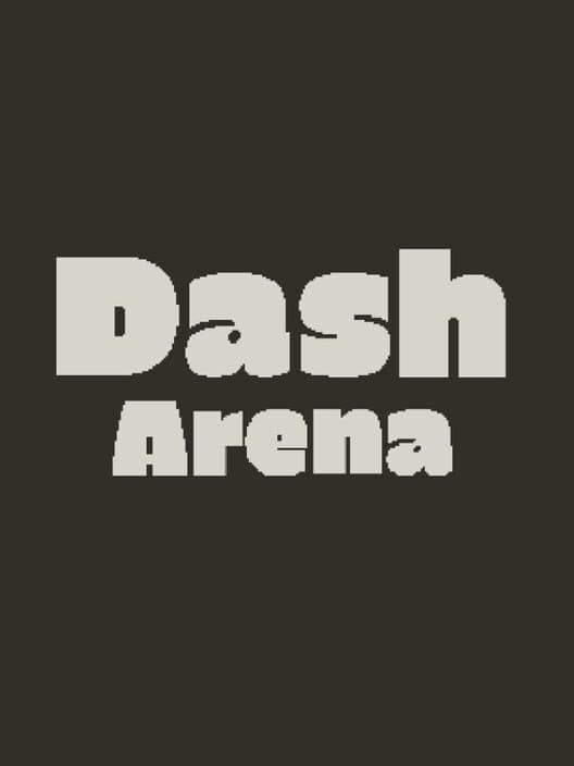 Dash Arena cover