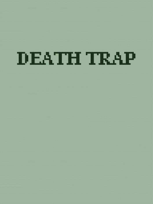 Deathtrap cover