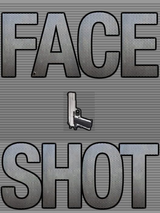 Face Shot cover