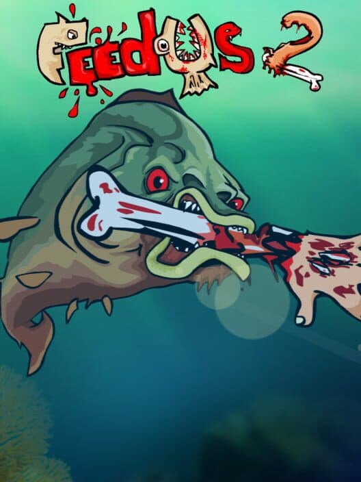 Feed Us 2 cover