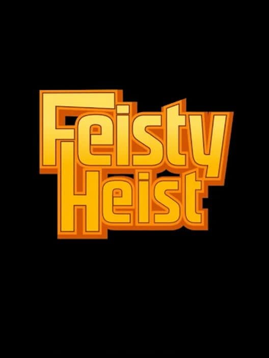 Feisty Heist cover