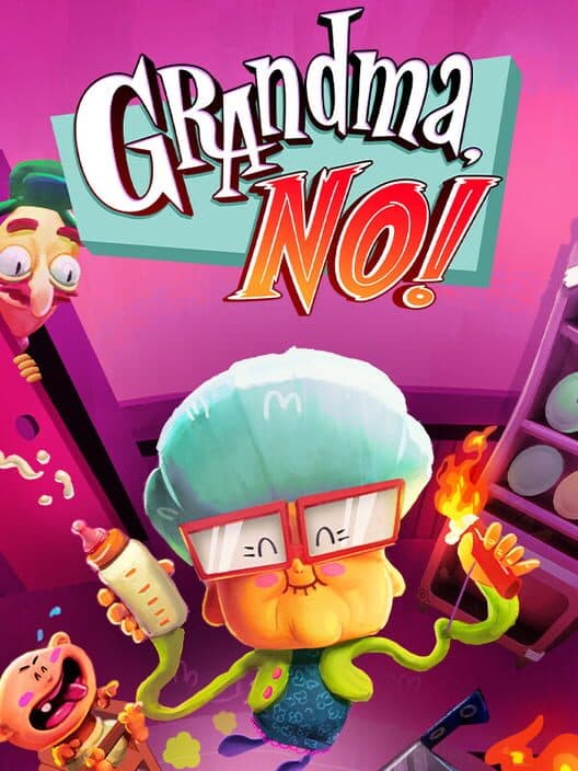 Grandma, No! cover
