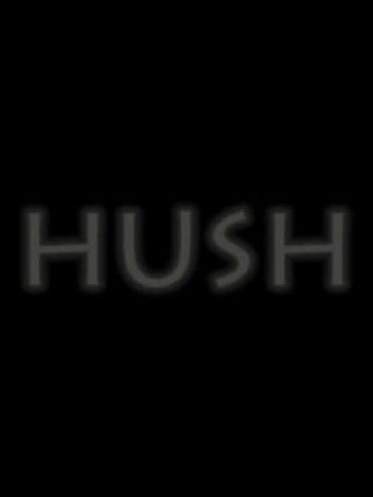 Hush cover