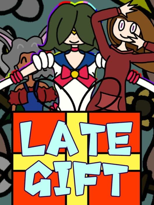 Late gift cover