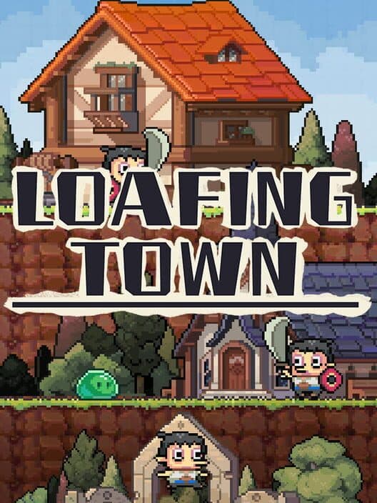 Loafing Town cover