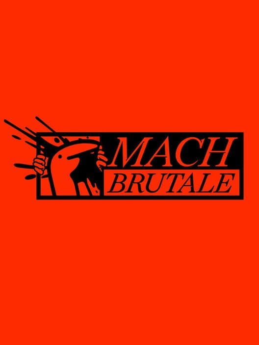 Mach Brutale cover