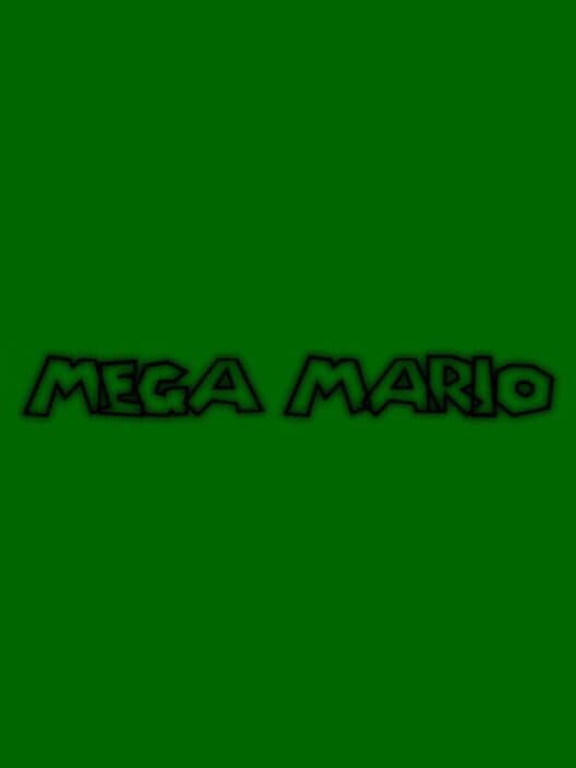 Mega Mario cover