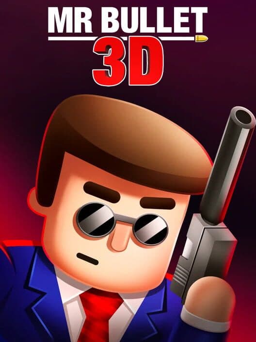 Mr Bullet 3D cover