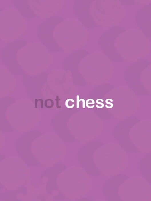 Not Chess cover