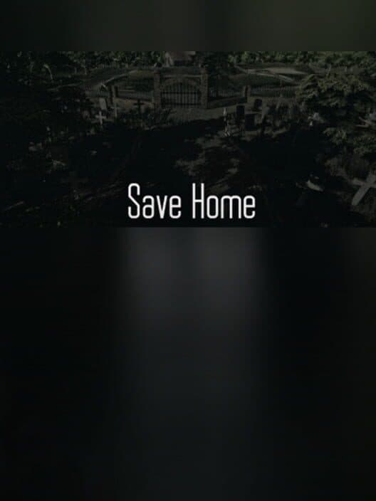 Save Home cover