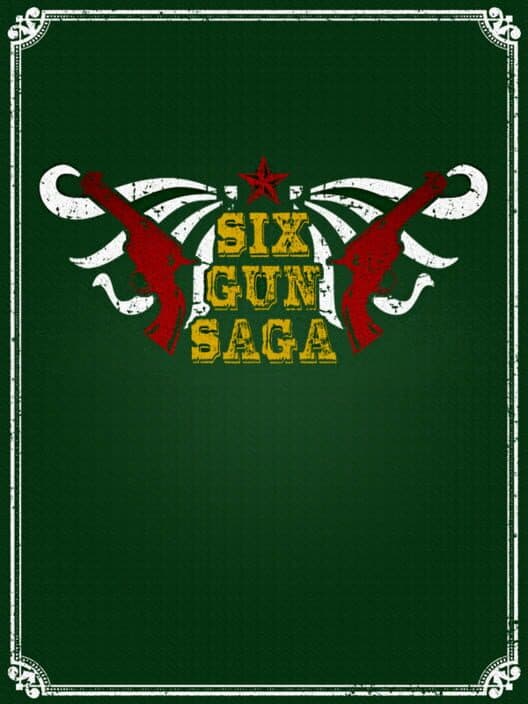 Six Gun Saga cover