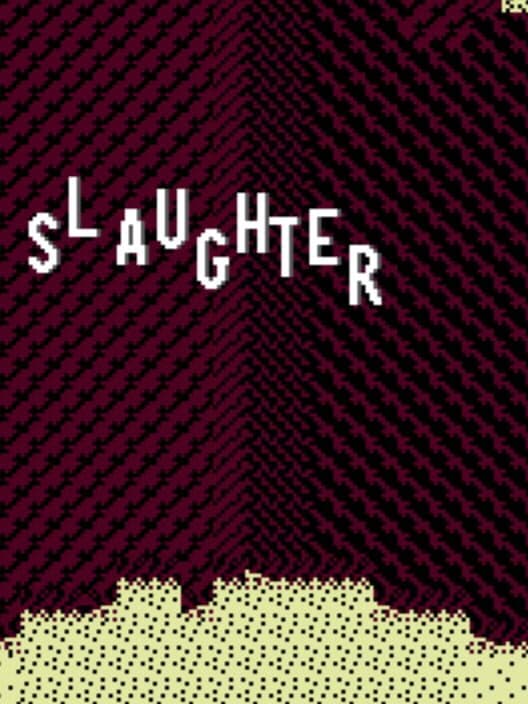 Slaughter cover
