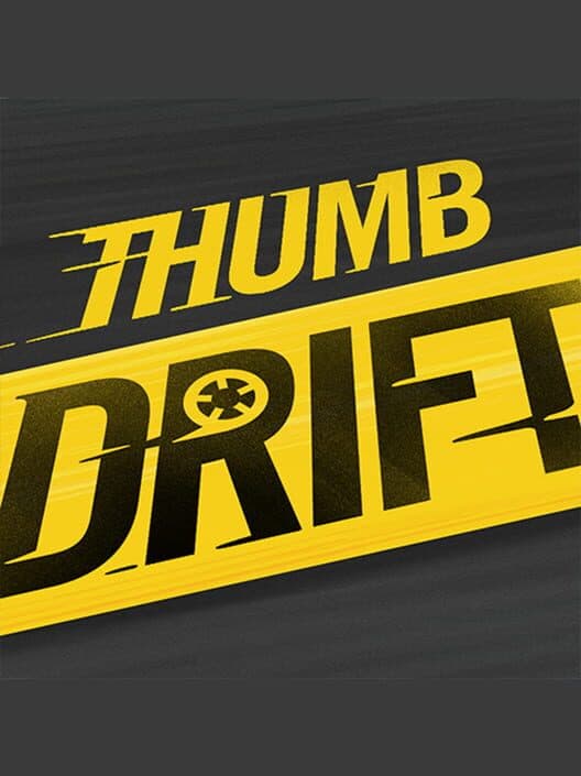 Thumb Drift cover