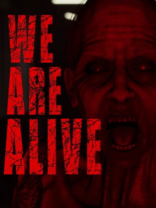 We Are Alive cover