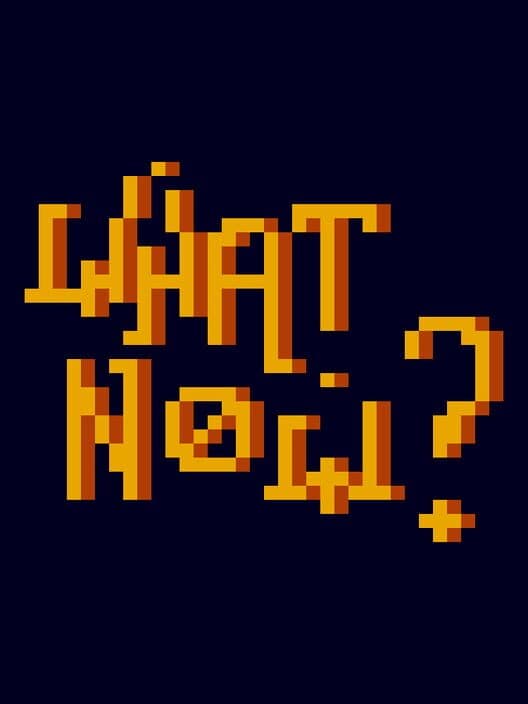 What Now? cover