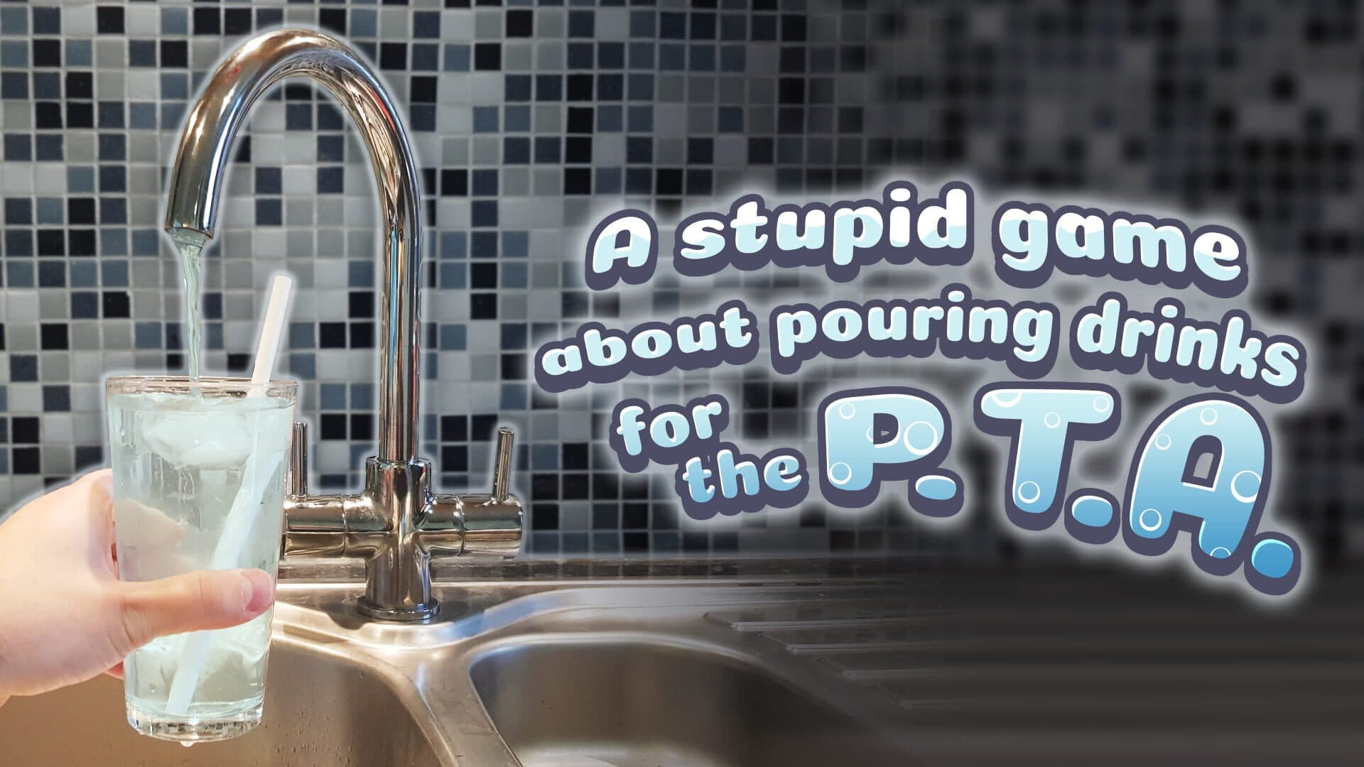 A Stupid Game About Pouring Drinks for the P.T.A. artwork