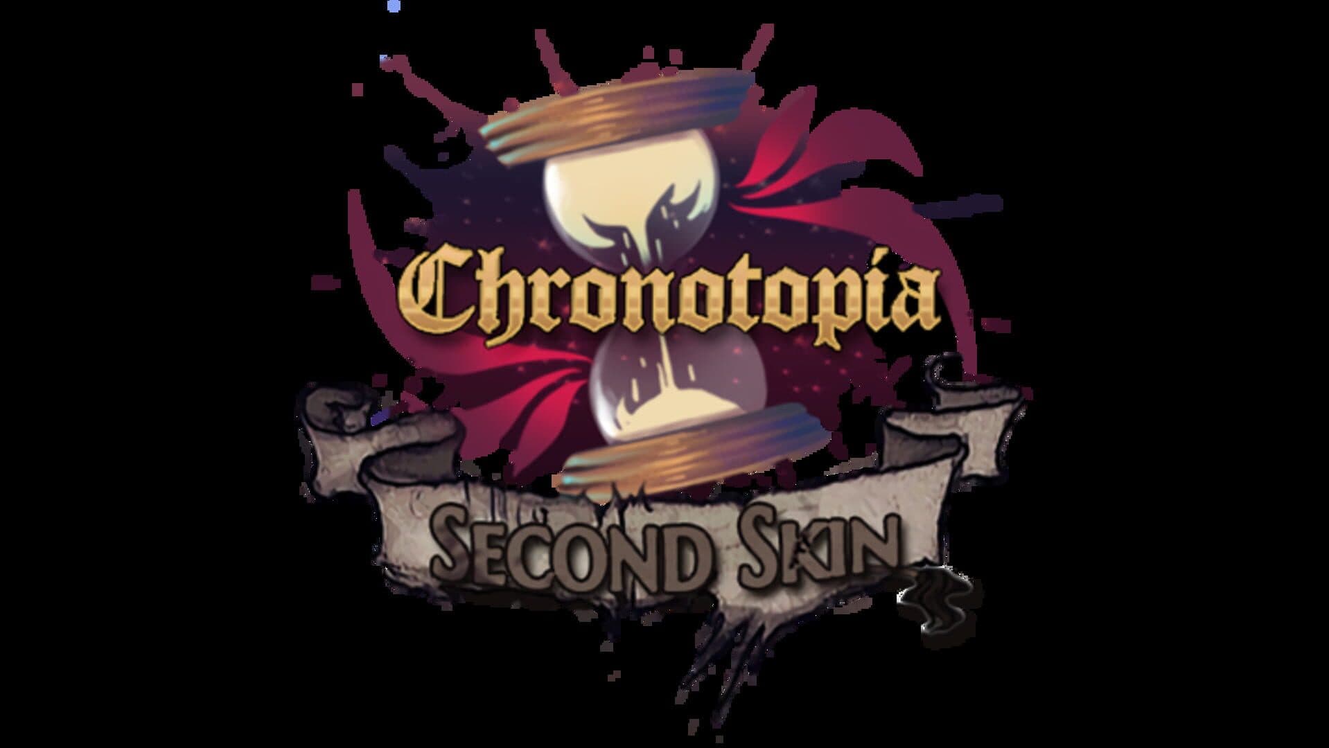 Chronotopia: Second Skin artwork