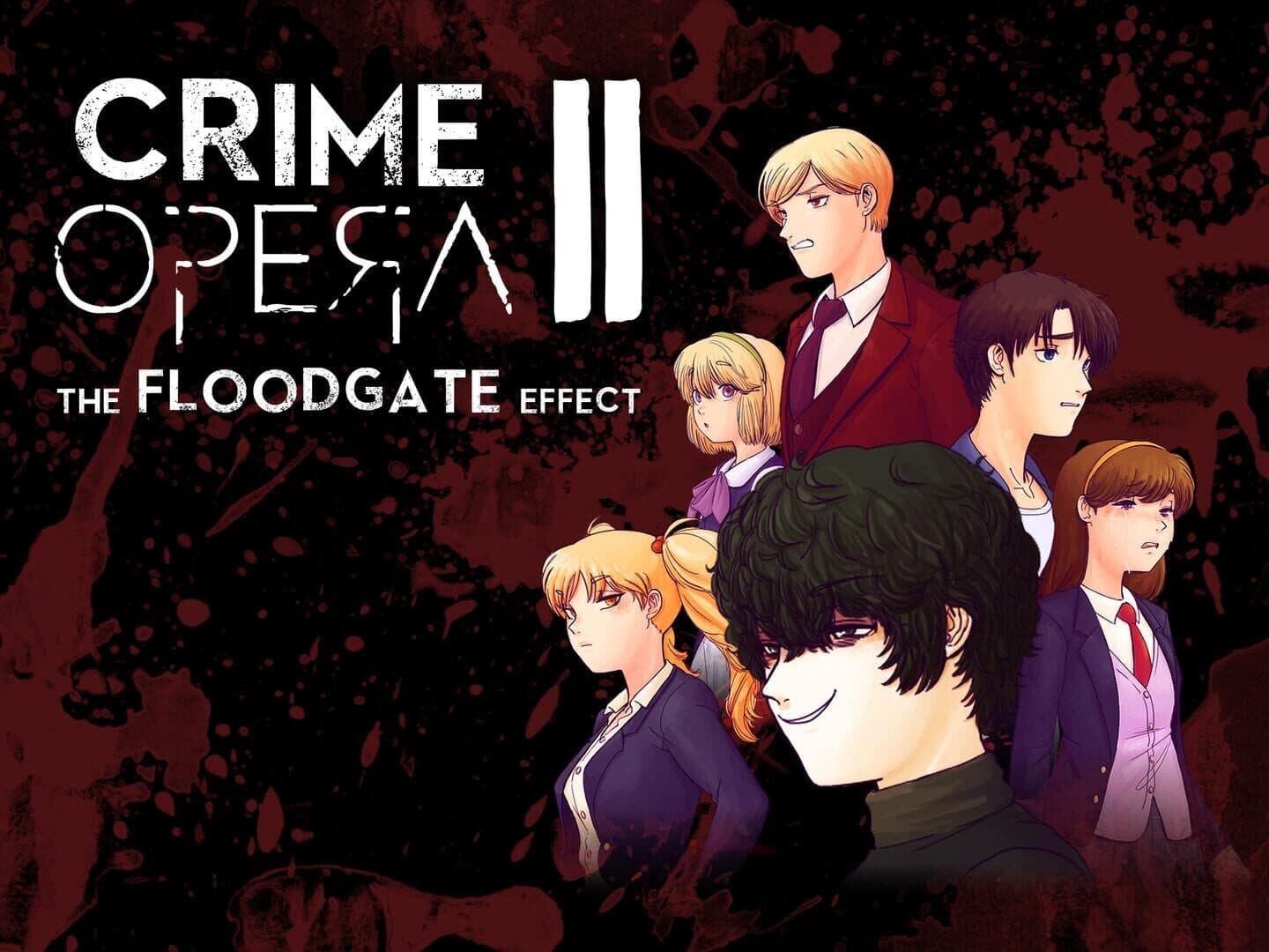Crime Opera II: The Floodgate Effect artwork