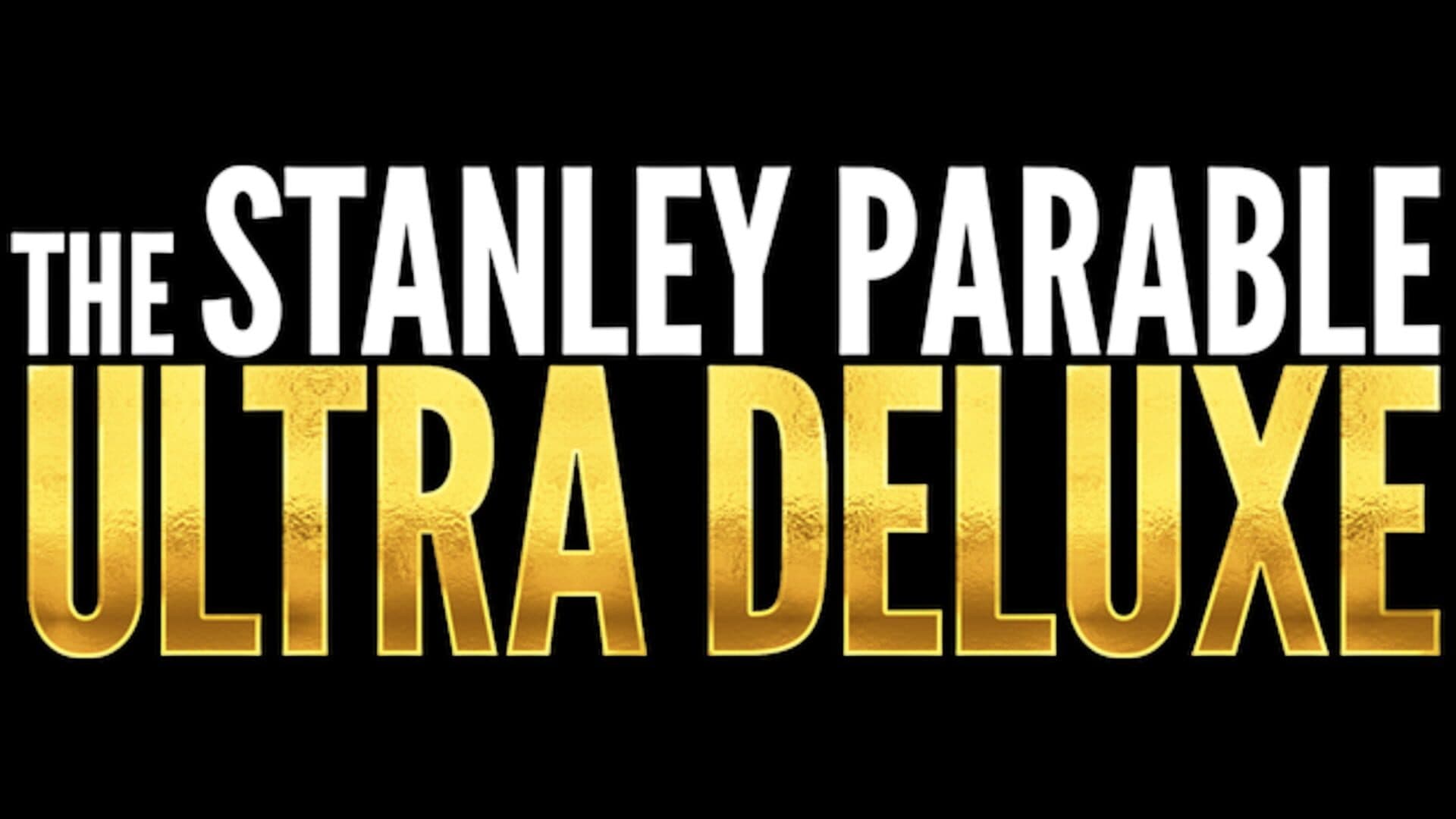 The Stanley Parable: Ultra Deluxe artwork