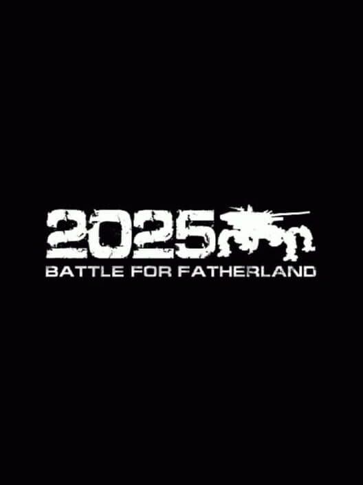 2025: Battle for Fatherland cover