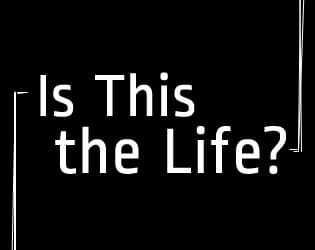 Is This the Life? cover