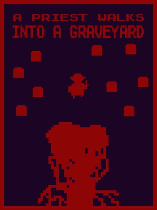 A Priest Walks Into a Graveyard cover