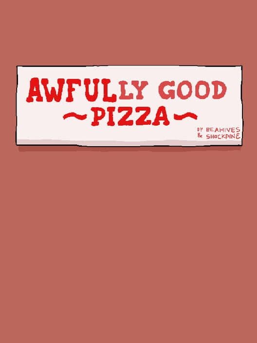 Awfully Good Pizza cover